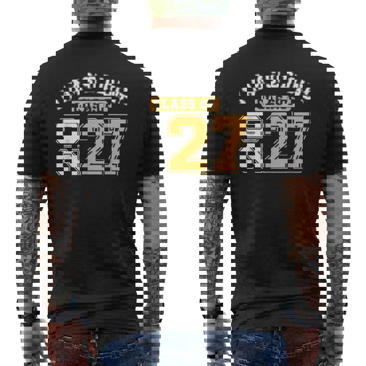 Class Of 2027 I Am So Done Senior Graduation Senior 2027 Men's Back Print T-Shirt