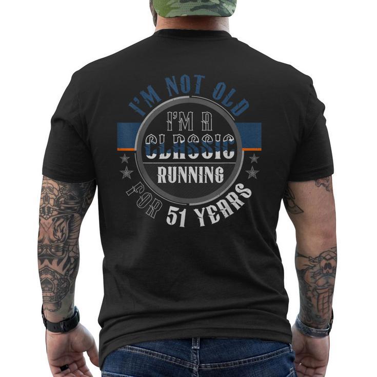 Compleanno Di 51 Anni Ora Sono 51 Anni Divertente 51 T-shirt da uomo con stampa posteriore