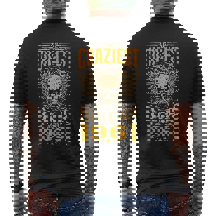 The Craziest Bikers Are Born 1961 Motorcycle 62Th Birthday メンズTシャツ バックプリント