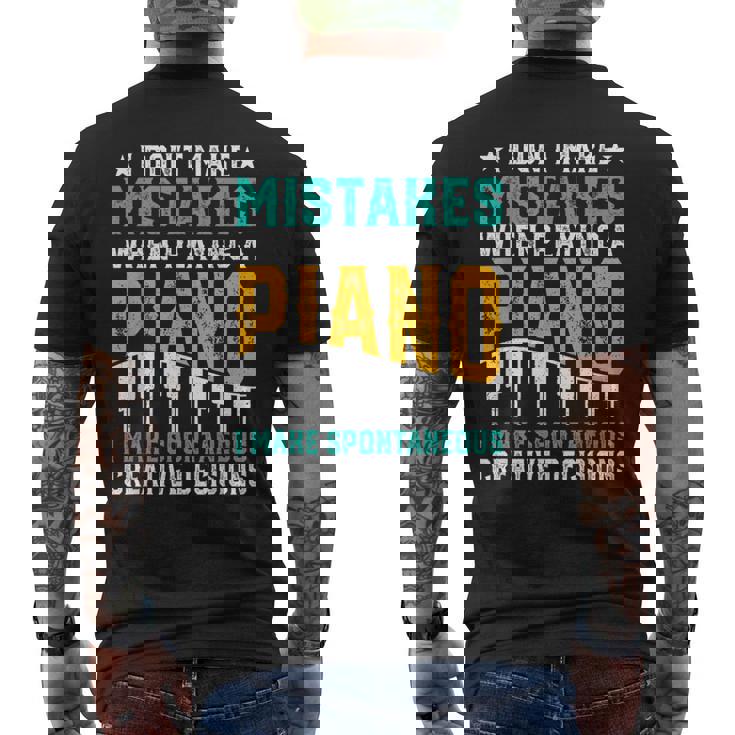I Don't Make Mistakes When Playing A Piano メンズTシャツ バックプリント