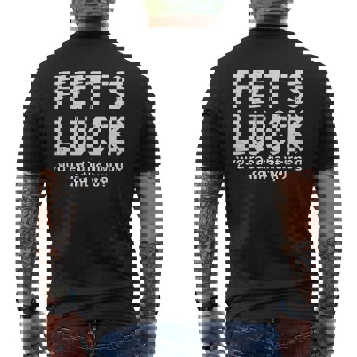 Fet's Luck メンズTシャツ バックプリント
