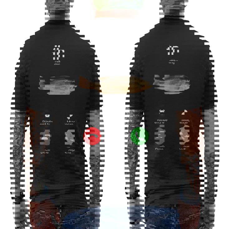 Fih Calling Accept Or Decline 面白い釣りミーム フィッシャーマン メンズTシャツ バックプリント