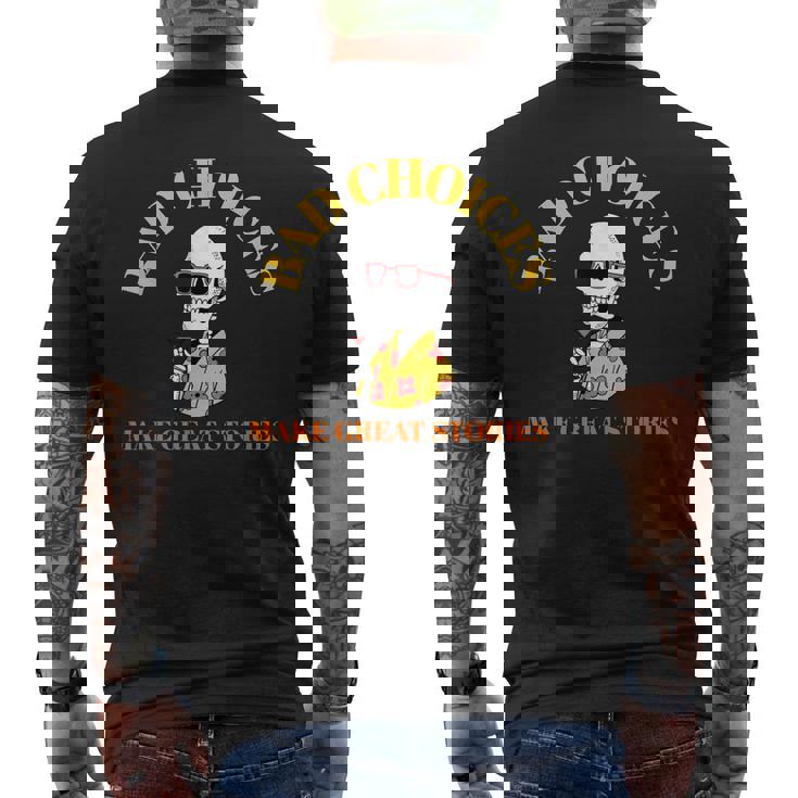 Bad Choices Make Greattories スケルトンカクテルパーティー メンズTシャツ バックプリント