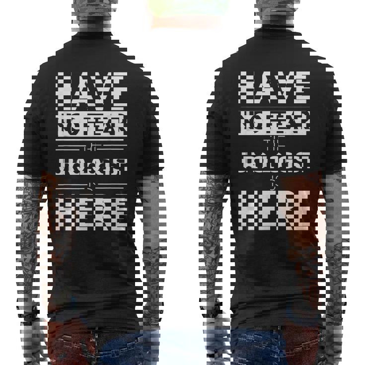 Have No Fear Urologist Is Here 面白い ギフト 仕事 ユーモア ジョブ メンズTシャツ バックプリント