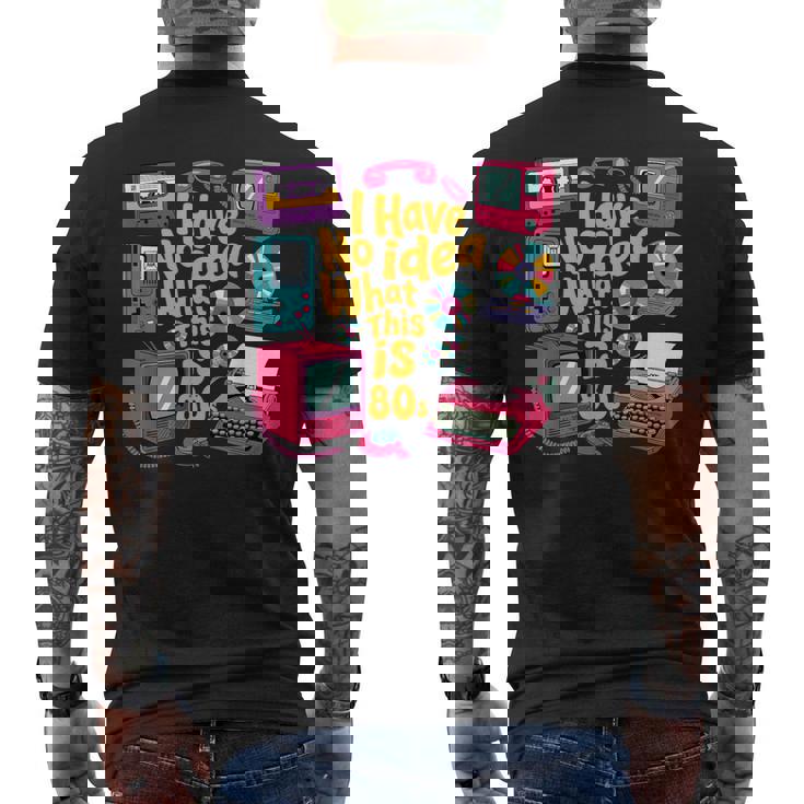 I Have No Idea What This Is 70S 80S 90年代 テーマ ヴィンテージ メンズTシャツ バックプリント