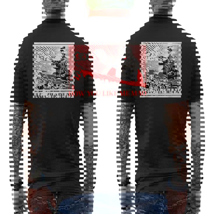 How You Like Me 毛沢東共産主義中国宣伝ポスター メンズTシャツ バックプリント