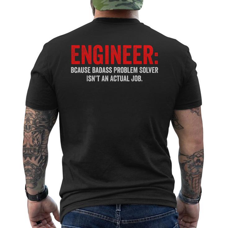 Humor De Ingeniería Porque Elolucionador De Problemas Rudo No Es Un Trabajo Camiseta Hombre Estampado Espalda