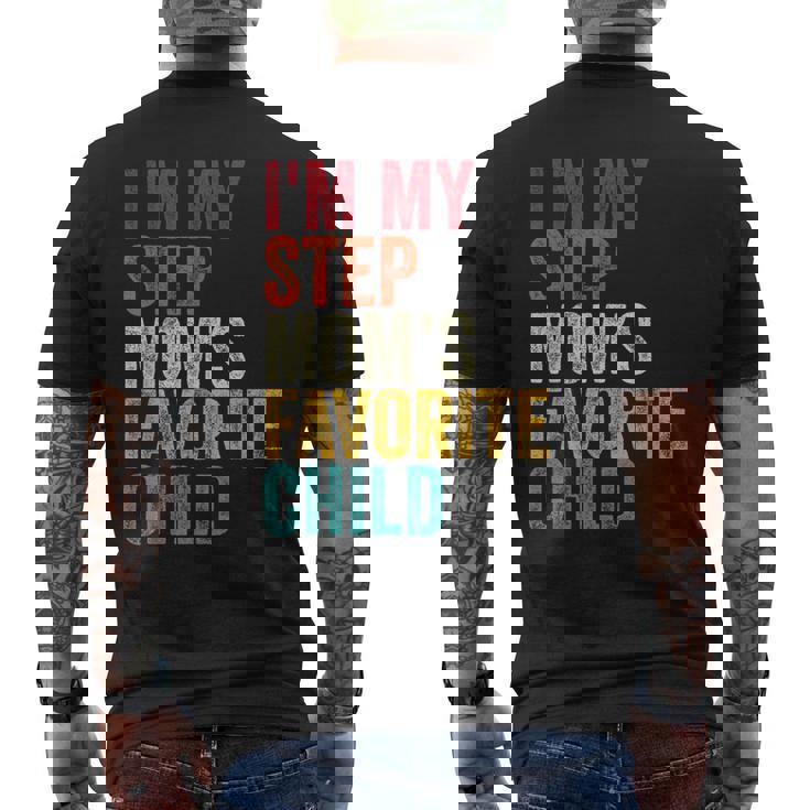 I’m My Step Mom’s Favorite Child Parent Family Quote Men's Back Print T-Shirt