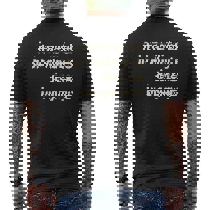 Introverted But Willing To Discuss Languages Introverts メンズTシャツ バックプリント