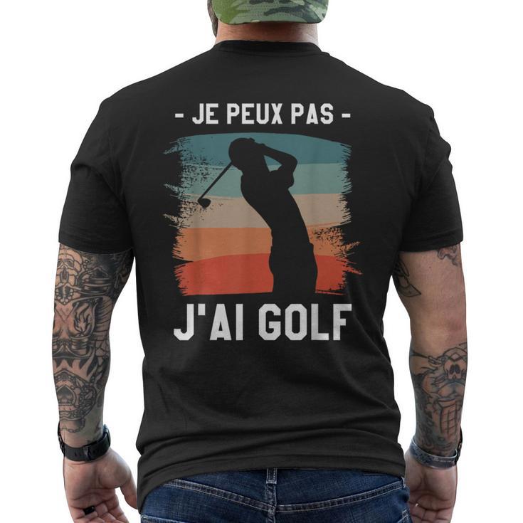 Je Peux Pas J'ai Golf Golfeur T-shirt imprimé au dos