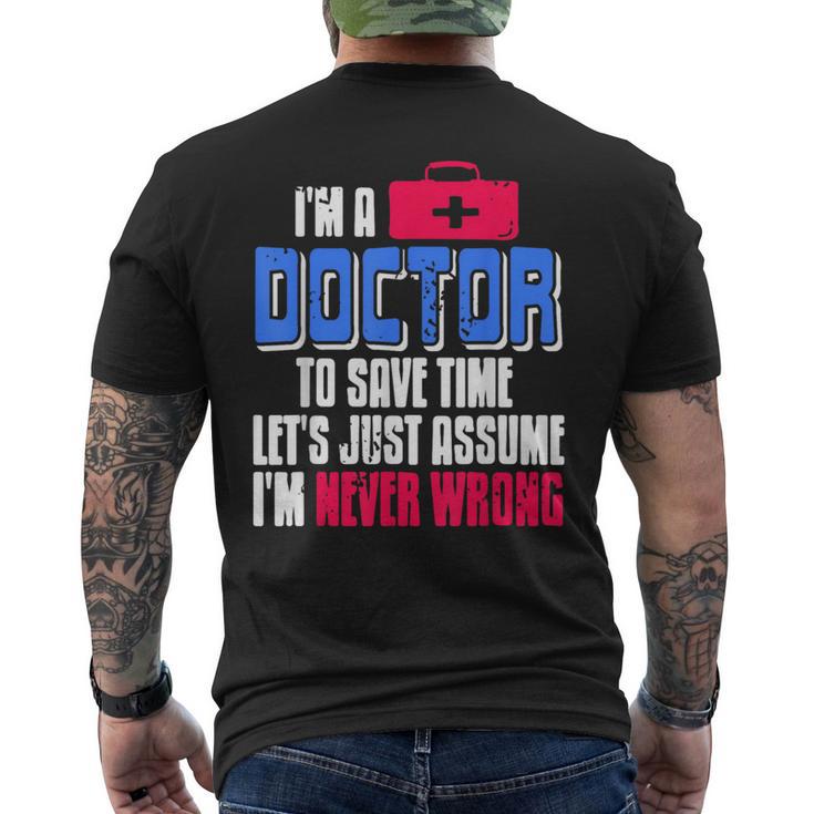 Jeuis Médecin Blague Médicale Drôle Toujours Raison T-shirt imprimé au dos