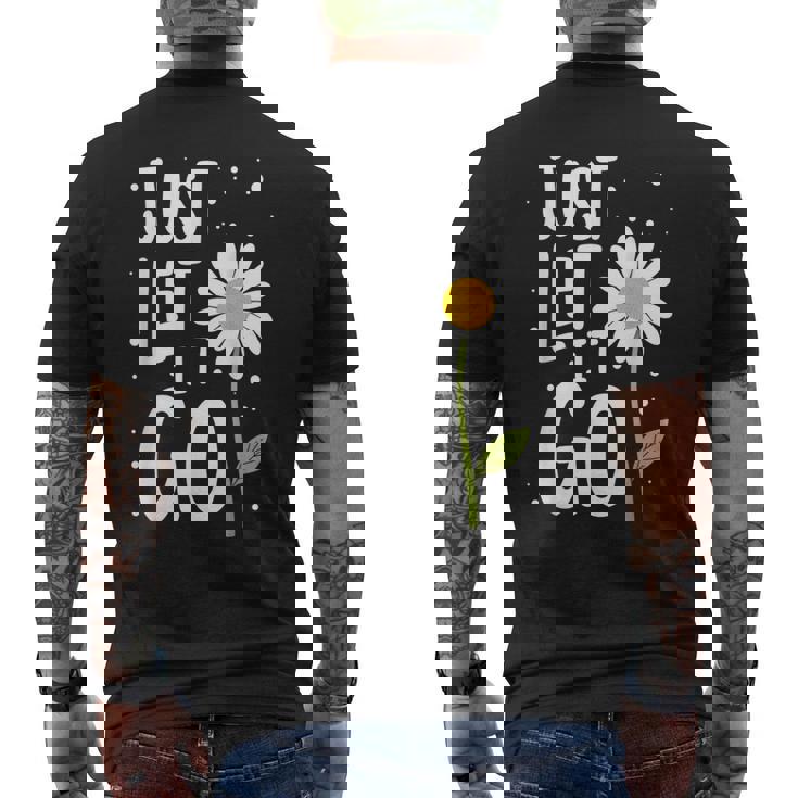 Just Let It Go やる気を起こさせるインスピレーションを与えるギフト 男女兼用 メンズTシャツ バックプリント