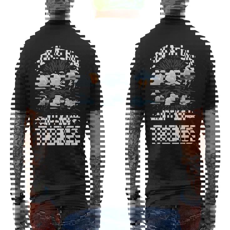 I Look At Clouds And I Know Things Weather Lover Men's Back Print T-Shirt