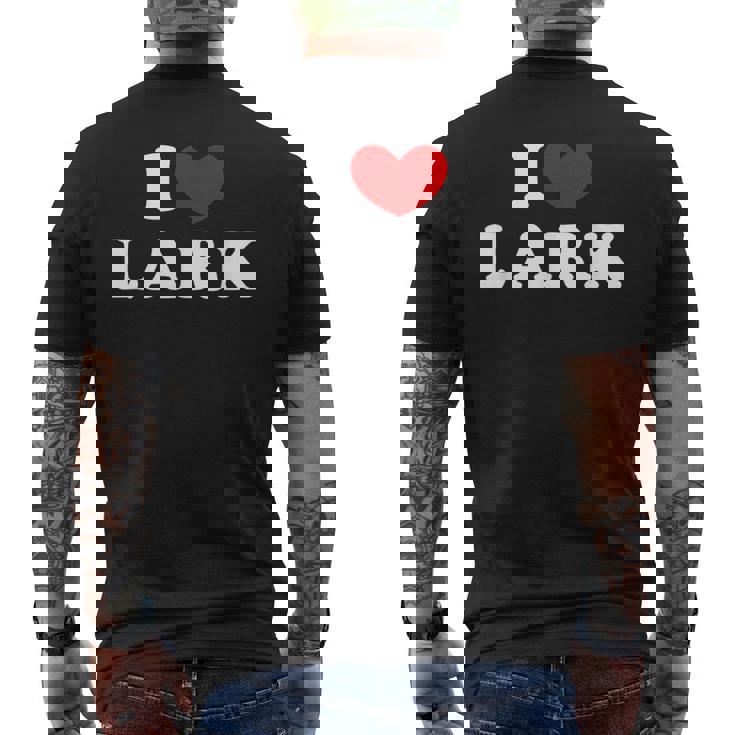 I Love Lark 私は愛する Lark メンズTシャツ バックプリント