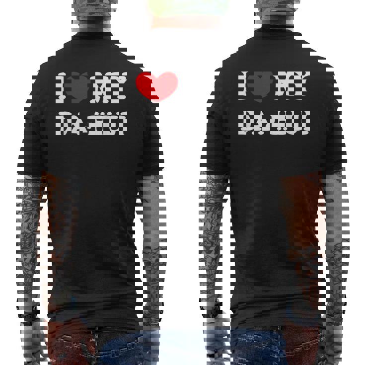 I Love My Da-Hui 私はダフイを愛しています メンズTシャツ バックプリント