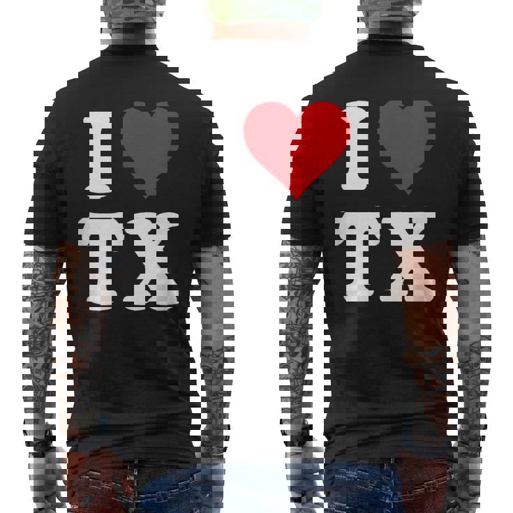 I Love Tx Initials I Heart TX First Last Name T X メンズTシャツ バックプリント