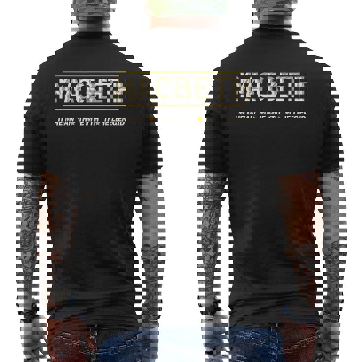 Macbeth The Man The Myth The Legend メンズTシャツ バックプリント