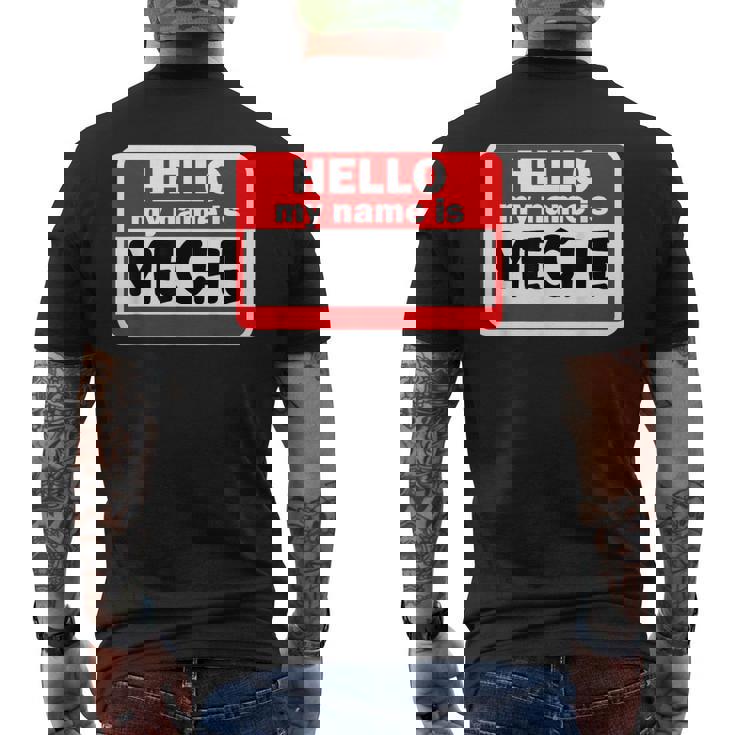 Meche Hello Hi My Name Is ネームオン カスタム メンズTシャツ バックプリント