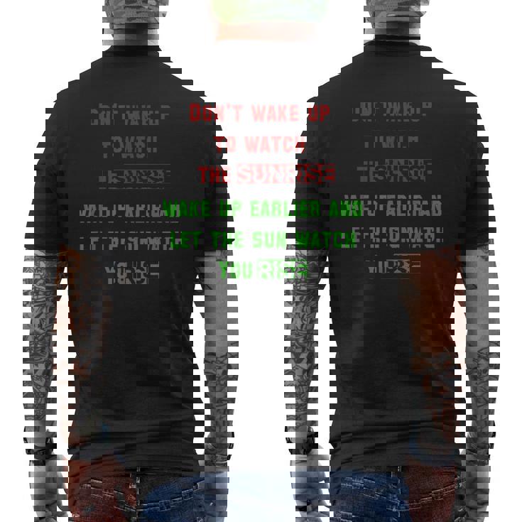 Motivational Sunrise Quote Positive Mindset Inspiration Men's Back Print T-Shirt