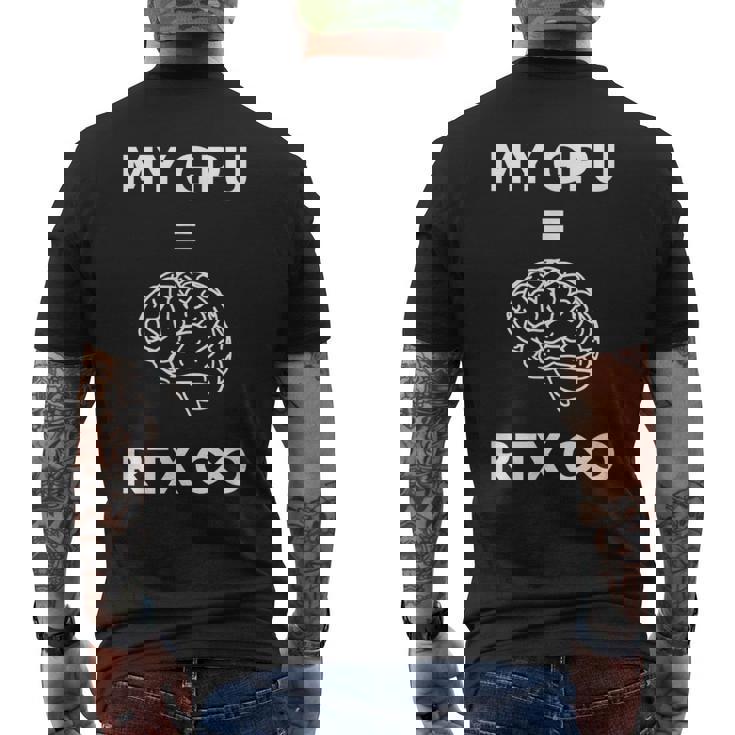 My Gpu Rtx Infinite、グラフィックスカードユニット Rtx Endless メンズTシャツ バックプリント