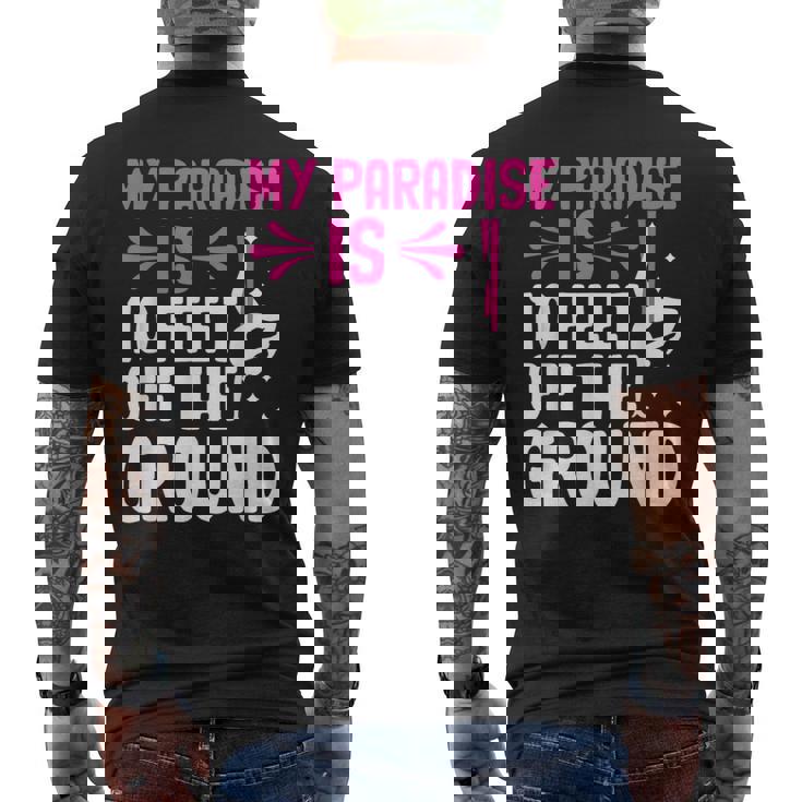 My Paradise Is 10 Feet Off The Ground 空中シルクエアリアリスト メンズTシャツ バックプリント
