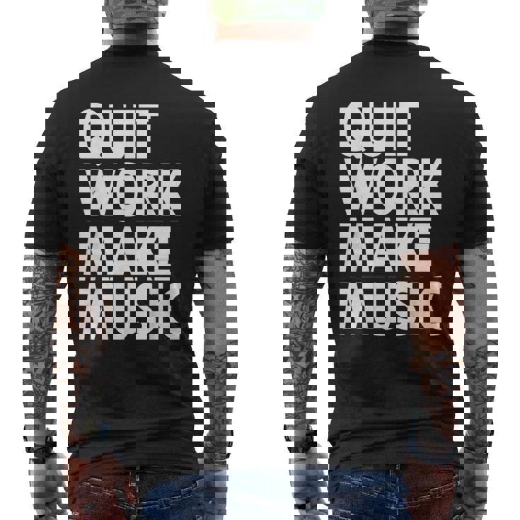 Quit Work Make Music 半袖 メンズTシャツ バックプリント
