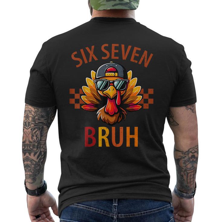 Six Seven Bruh Turkey Thanksgiving 67 Meme Gen Alpha Slang Men's T-shirt Back Print