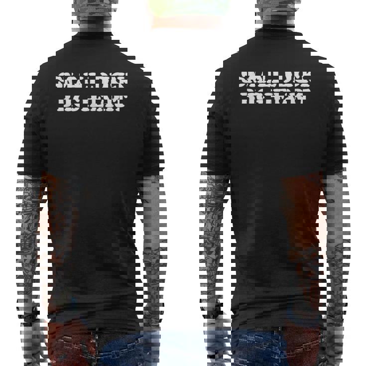 Small Dick Big Heart メンズTシャツ バックプリント