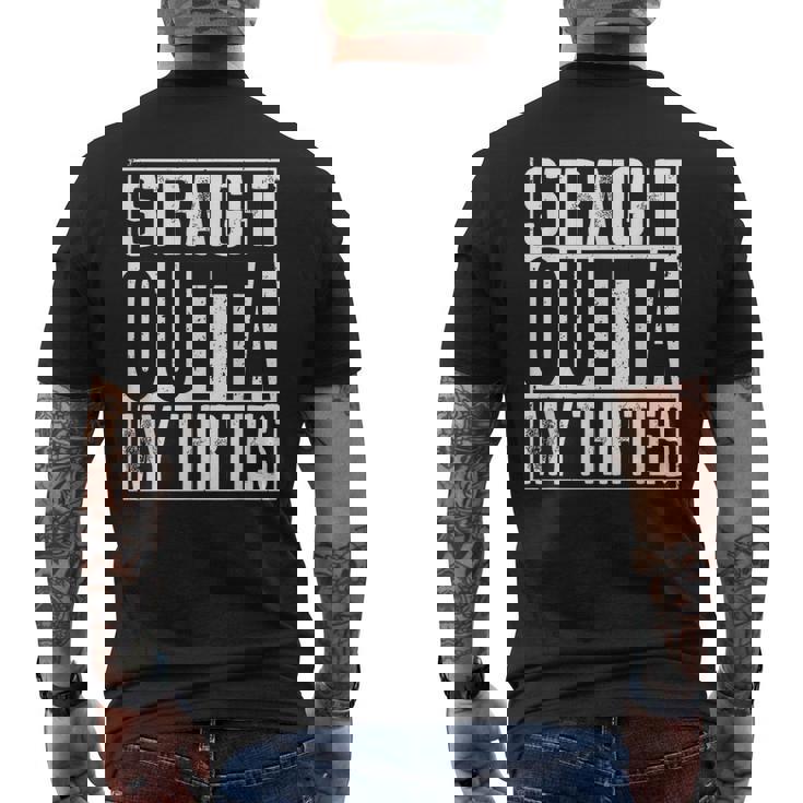 Straight Outta My Thirties メンズTシャツ バックプリント