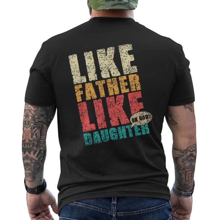 Tale Padre Tale Figlia Oh Dio Abbinamento Padre Figlia T-shirt da uomo con stampa posteriore
