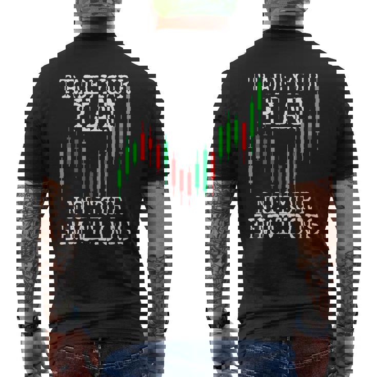 Trade Your Plan Not Your Emotions トレーディング投資家トレーダー株式証券取引所 メンズTシャツ バックプリント