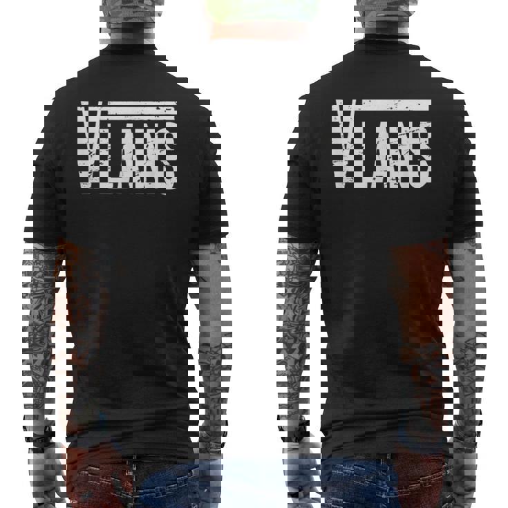 Vlans Engineering Network Admin It Specialist Men's T-shirt Back Print