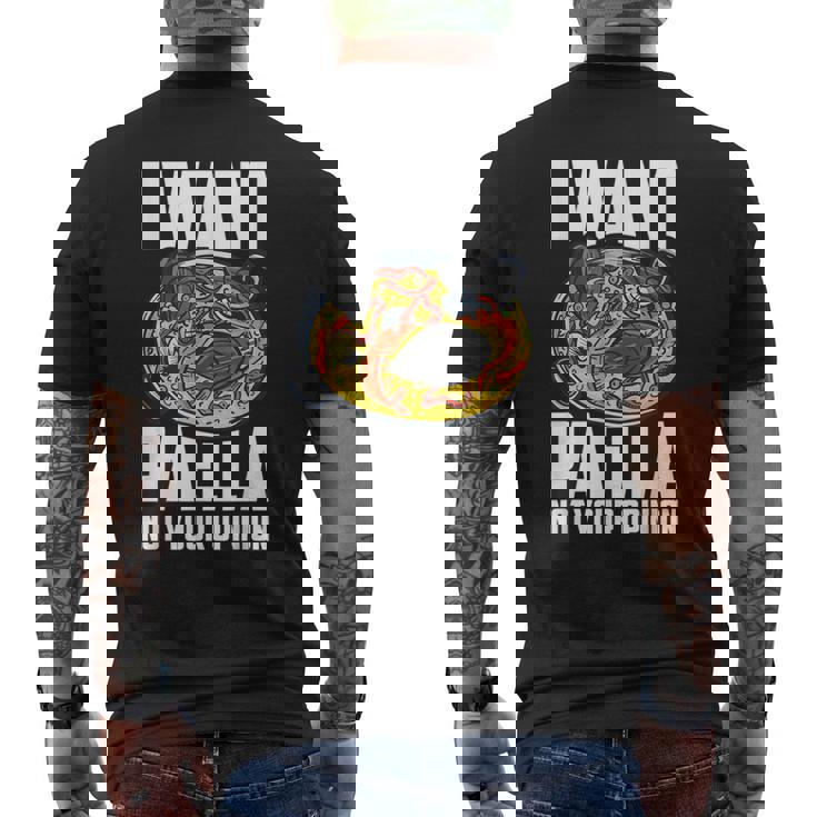 I Want Paella Not Your Opinion スペインのパエリア メンズTシャツ バックプリント