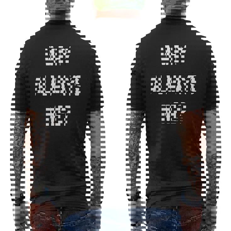 Why Always Me arcastic Epic Football Celebration Joke 長袖tシャツ メンズTシャツ バックプリント