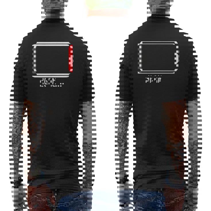 「 Help Me バッテリー 電池切れ」おもしろ 筆文字！服 面白い文字入り メンズTシャツ バックプリント