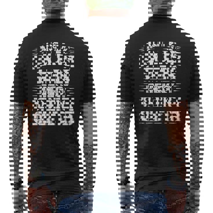 おかしな父の日「I Am Not Lazy I Am Justaving Energy」 メンズTシャツ バックプリント