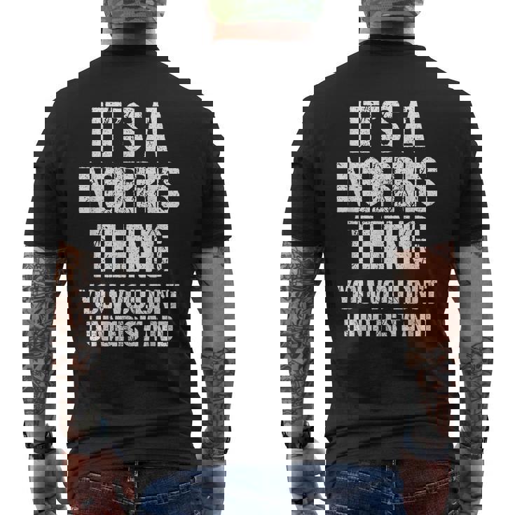 それはノリスのものだ（あなたには理解できないだろう）-ファニー・ノリス メンズTシャツ バックプリント