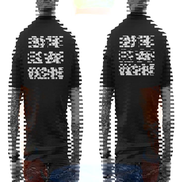 アメリカ戦争機械反戦平和抗議を終わらせよう。 メンズTシャツ バックプリント