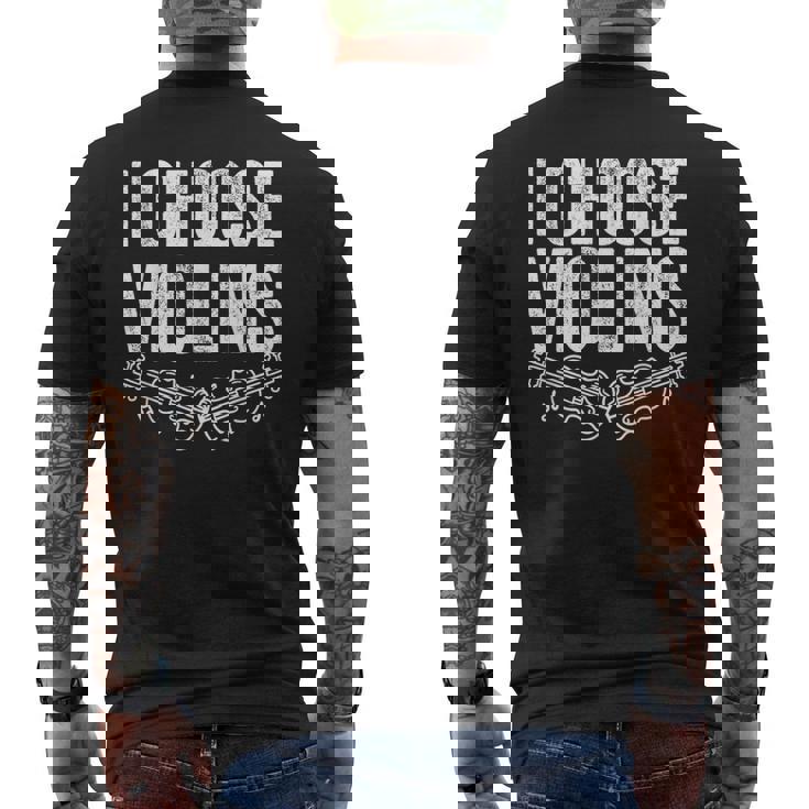 ヴァイオリン奏者 I Chooseiolins フィドル ヴァイオリニスト メンズTシャツ バックプリント
