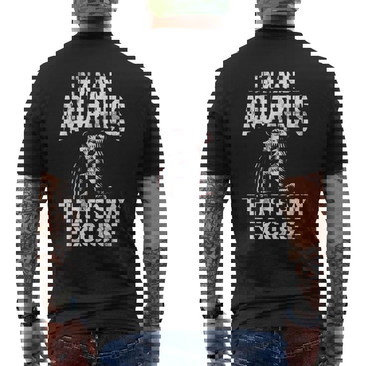 私はアクエリアスですそれが私の言い訳ですアクエリアス メンズTシャツ バックプリント