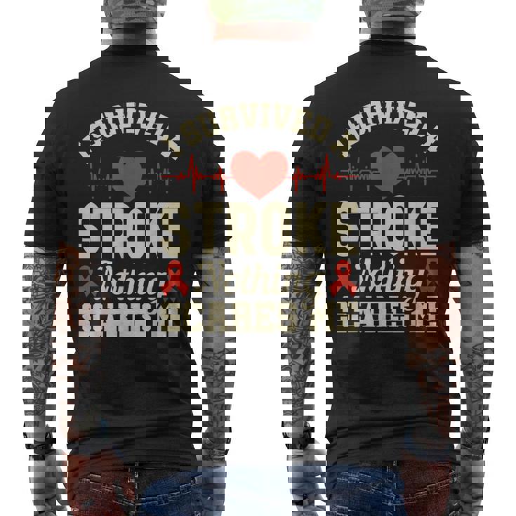 私は脳卒中を生き延びました何も私を怖がらせません-脳卒中の認識 メンズTシャツ バックプリント