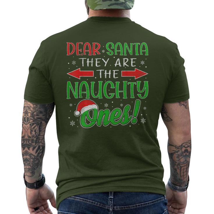 Dear Santa They Are The Naughty Ones Christmas Pajamas Men's T-shirt Back Print