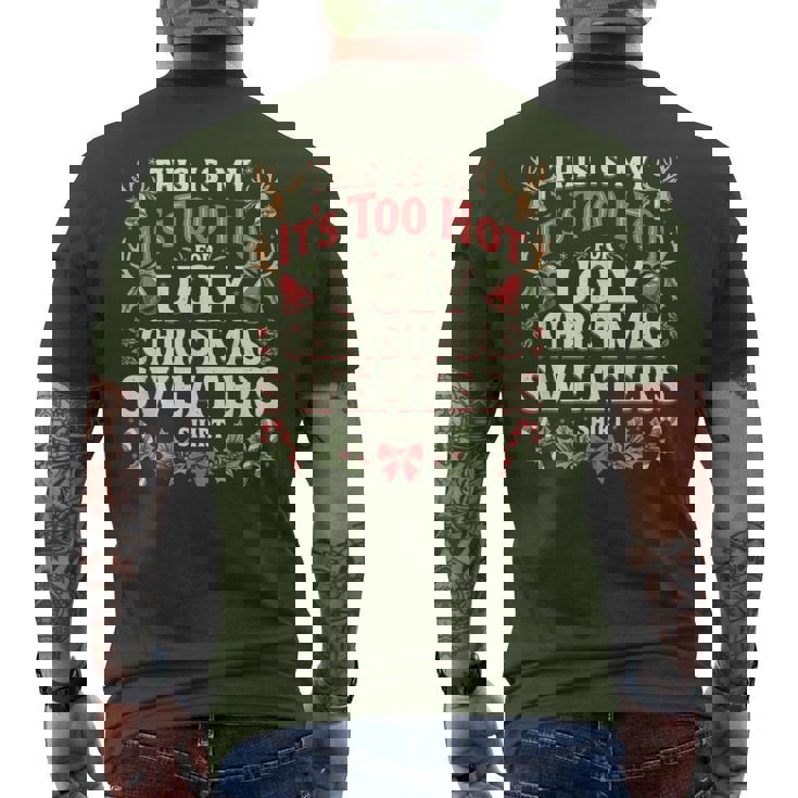 Too Hot Ugly Christmas Sweaters Family Pjs Men's T-shirt Back Print