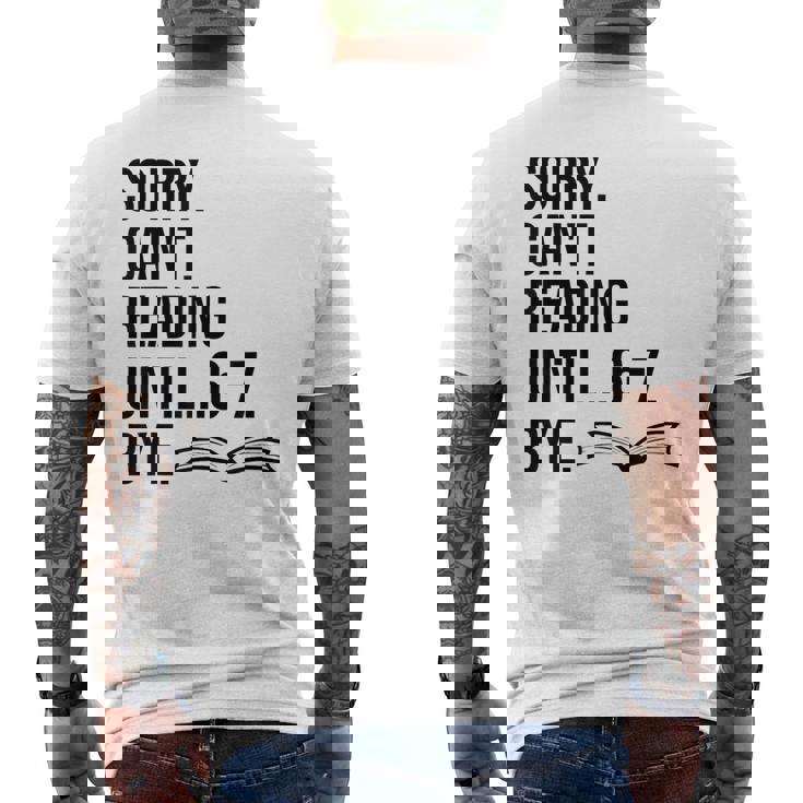 6-7 Sorry Cant Reading 67 English Teacher 6 7 Book Six Seven Men's Back Print T-Shirt