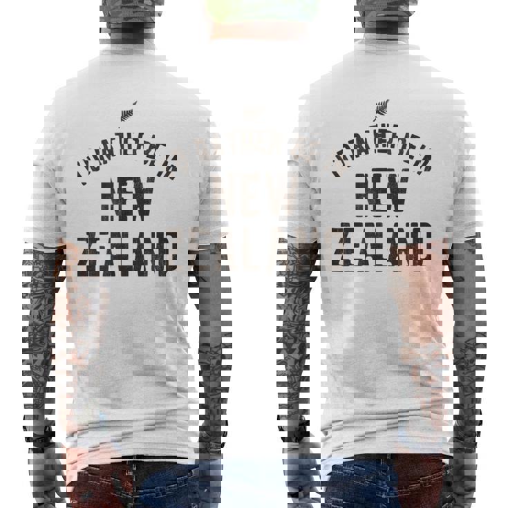 I'd Rather Be In New Zealand Nz Fern Kiwi ギフト メンズTシャツ バックプリント