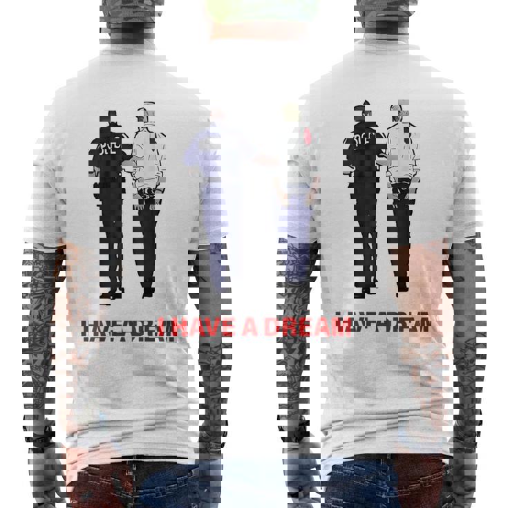 On Back I Have A Dream Trump Police 格言 男性 メンズTシャツ バックプリント