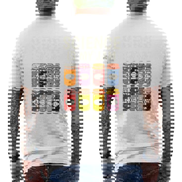 Science Is My Jam Chemistry College Teacher Appreciation Men's Back Print T-Shirt