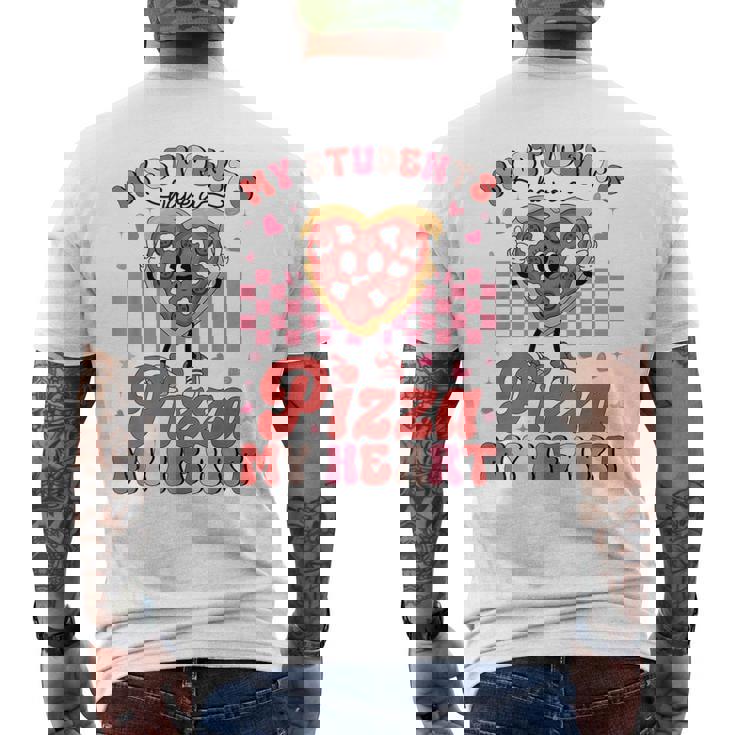 Valentine My Students Have A Pizza Of My Heart Teacher Men's Back Print T-Shirt