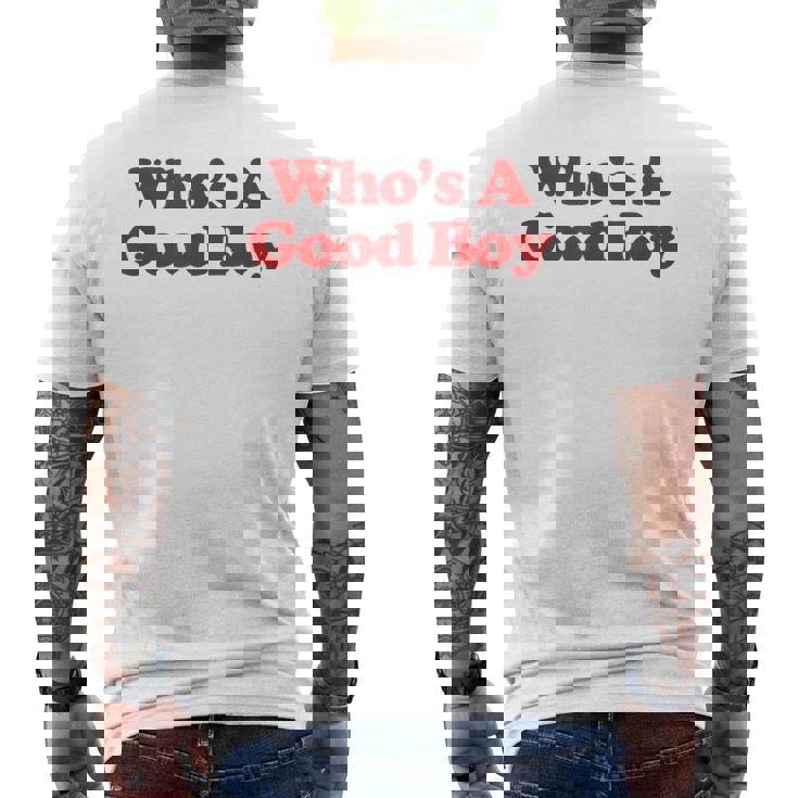 Who's A Good Boy Y2k Aesthetic Trendy メンズTシャツ バックプリント