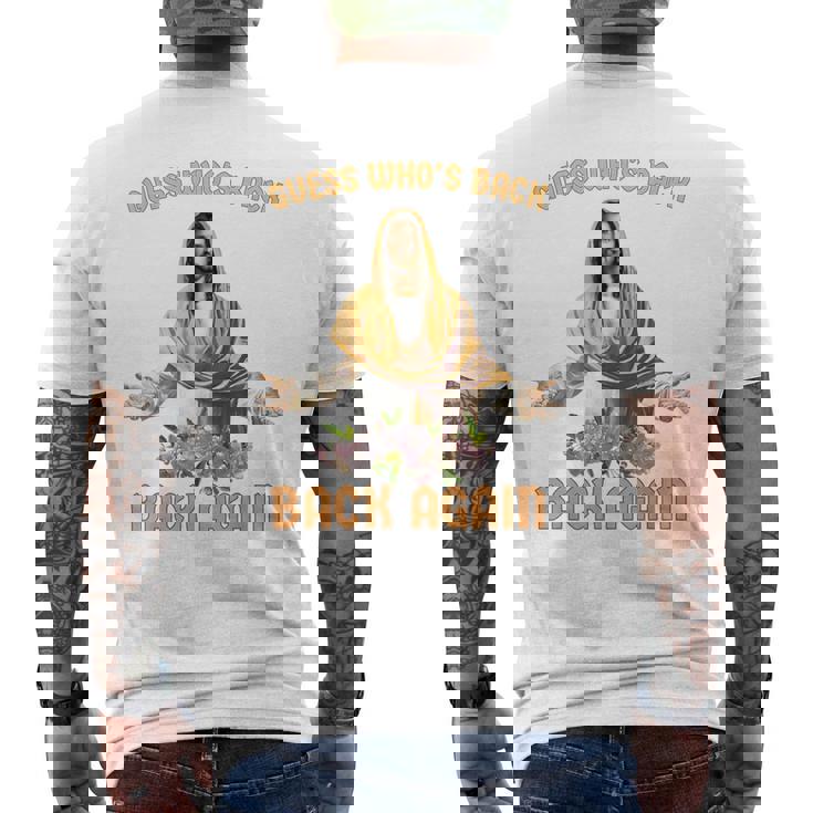 誰が戻ったと思う？また戻ってきましたイエスキリストハッピーイースター メンズTシャツ バックプリント